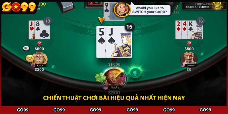 Chiến thuật chơi bài hiệu quả nhất hiện nay