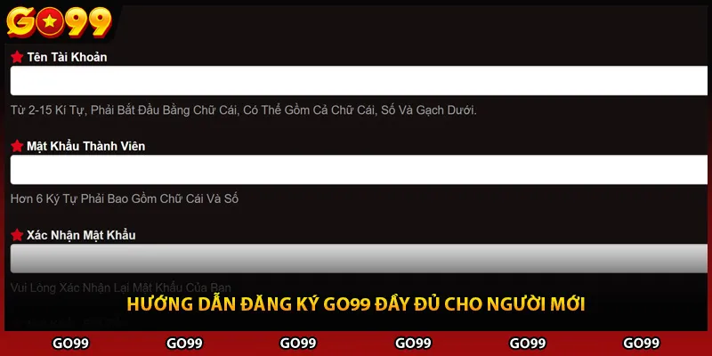 Hướng dẫn đăng ký Go99 đầy đủ cho người mới